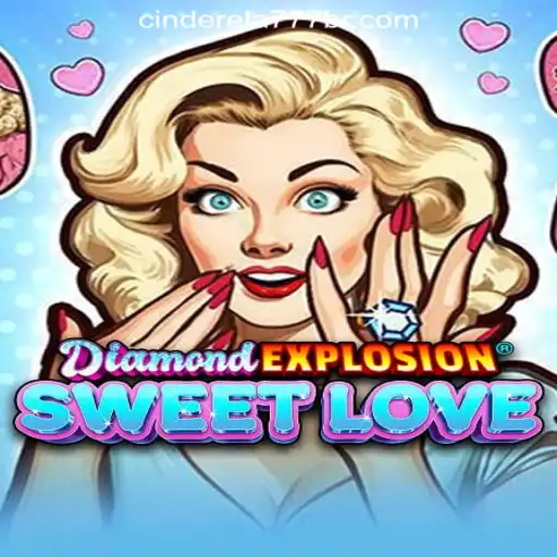 Discovering the Excitement of DiamondExplosionSweetLove: A Deep Dive into Cinderela777 Oficial Slots Brasil #1