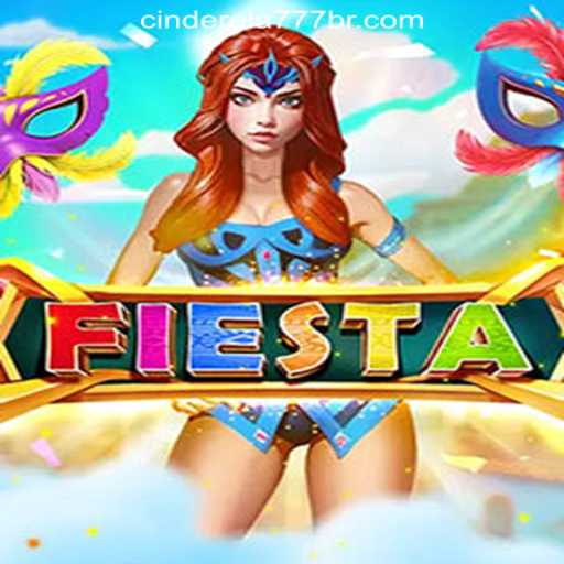 Exploring the Thrills of 'Fiesta' with Cinderela777 Oficial Slots Brasil #1