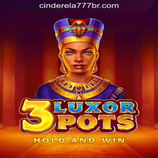Discover the Enchanting World of 3LuxorPots: A Premier Choice in Cinderela777 Oficial Slots Brasil