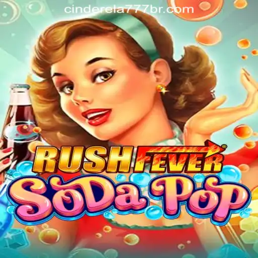 Discover the Thrill of RushFeverSodaPop: The Ultimate Cinderela777 Oficial Slots Brasil Adventure